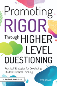 Cover image: Promoting Rigor Through Higher Level Questioning 1st edition 9781618218995