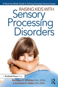 Imagen de portada: Raising Kids With Sensory Processing Disorders 1st edition 9781618210852