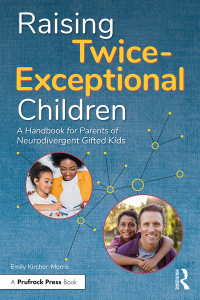 صورة الغلاف: Raising Twice-Exceptional Children 1st edition 9781646322145