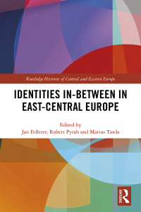 Omslagafbeelding: Identities In-Between in East-Central Europe 1st edition 9780367784393