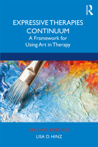 Cover image: Expressive Therapies Continuum 2nd edition 9781138489714