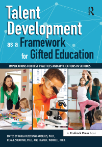 Cover image: Talent Development as a Framework for Gifted Education 1st edition 9781032144597