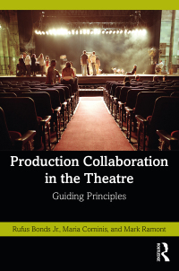 Cover image: Production Collaboration in the Theatre 1st edition 9780367409746