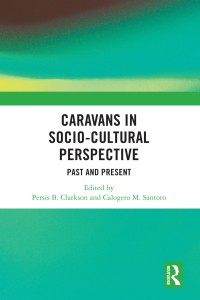 表紙画像: Caravans in Socio-Cultural Perspective 1st edition 9780367772994