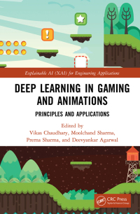 صورة الغلاف: Deep Learning in Gaming and Animations 1st edition 9781032126098