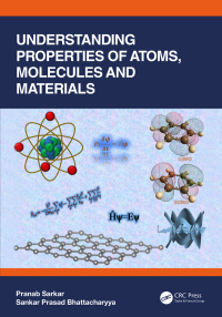 Imagen de portada: Understanding Properties of Atoms, Molecules and Materials 1st edition 9780367030346