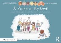 Cover image: A Voice of My Own: A Thought Bubbles Picture Book About Communication 1st edition 9781032135885