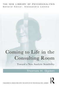 Cover image: Coming to Life in the Consulting Room 1st edition 9781032132648
