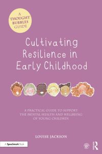 Cover image: Cultivating Resilience in Early Childhood 1st edition 9781032135878