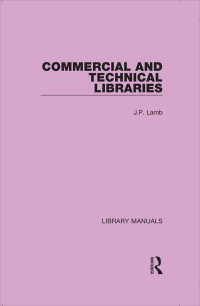 Imagen de portada: Commercial and Technical Libraries 1st edition 9781032131696