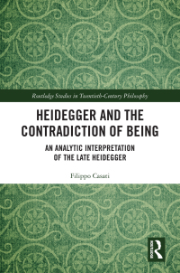 صورة الغلاف: Heidegger and the Contradiction of Being 1st edition 9781032158037