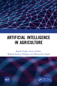 Cover image: Artificial Intelligence in Agriculture 1st edition 9781032158105