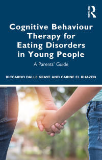 Cover image: Cognitive Behaviour Therapy for Eating Disorders in Young People 1st edition 9780367775056
