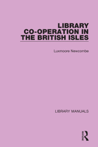 Imagen de portada: Library Co-operation in the British Isles 1st edition 9781032133638