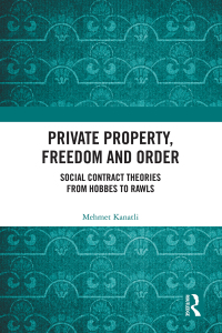 Cover image: Private Property, Freedom, and Order 1st edition 9780367747428