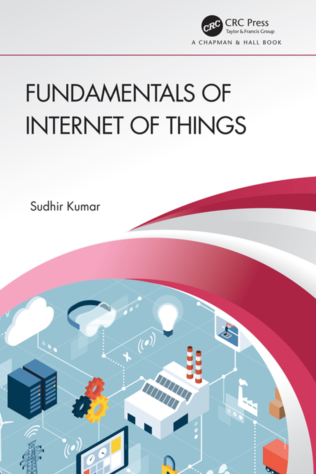 Fundamentals of Internet of Things 1st Edition