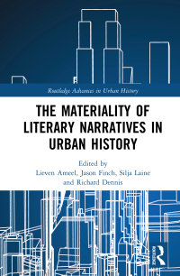 Cover image: The Materiality of Literary Narratives in Urban History 1st edition 9781032090511
