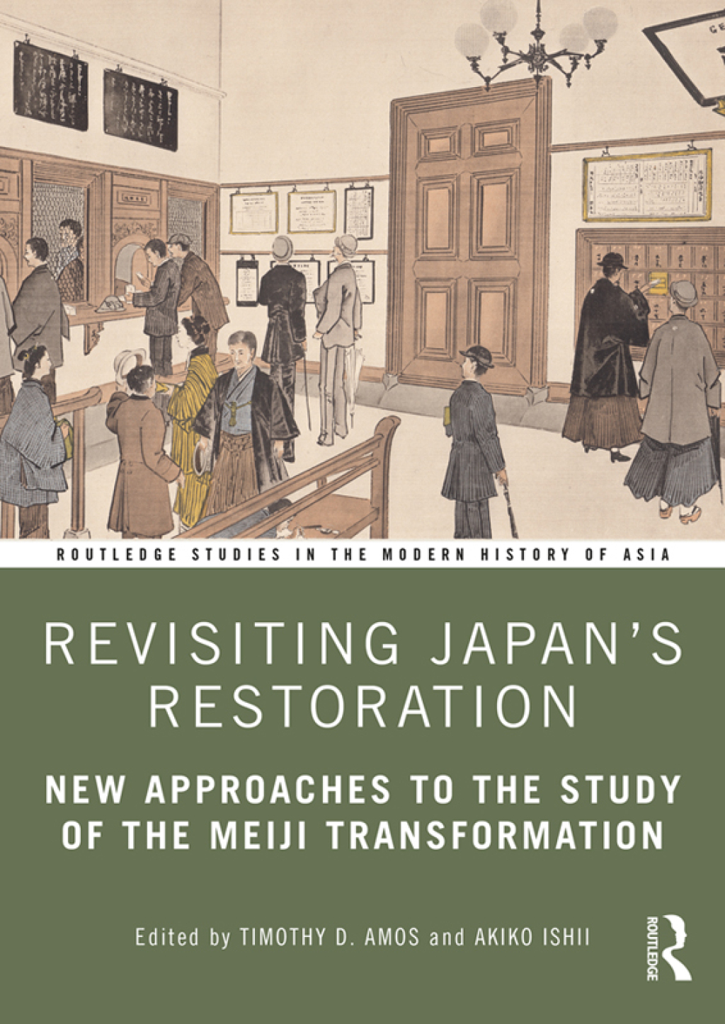 Revisiting Japan’s Restoration New Approaches to the Study of the Meiji Transformation 1st Edition