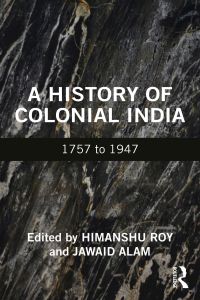 Cover image: A History of Colonial India 1st edition 9781138365681