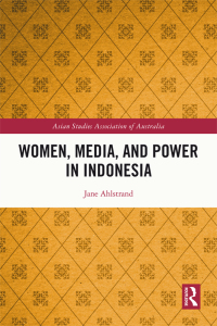 Cover image: Women, Media, and Power in Indonesia 1st edition 9780367537678