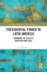 Cover image: Presidential Power in Latin America 1st edition 9780367696917