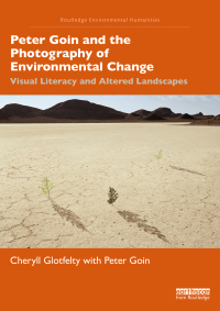 Immagine di copertina: Peter Goin and the Photography of Environmental Change 1st edition 9781032080338