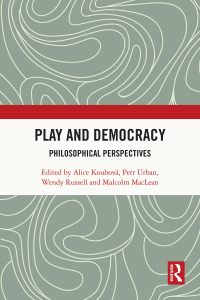 Cover image: Play and Democracy 1st edition 9780367641276