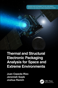 表紙画像: Thermal and Structural Electronic Packaging Analysis for Space and Extreme Environments 1st edition 9781032160856