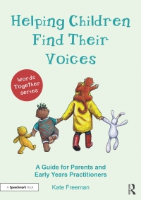 صورة الغلاف: Helping Children Find Their Voices 1st edition 9781032151731