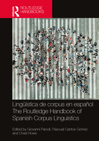 Cover image: Lingüística de corpus en español / The Routledge Handbook of Spanish Corpus Linguistics 1st edition 9781032154169