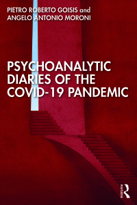 Imagen de portada: Psychoanalytic Diaries of the COVID-19 Pandemic 1st edition 9781032056913