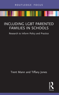 表紙画像: Including LGBT Parented Families in Schools 1st edition 9780367765002