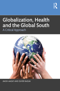 表紙画像: Globalization, Health and the Global South 1st edition 9781032162980