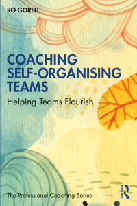 Cover image: Coaching Self-Organising Teams 1st edition 9780367627430