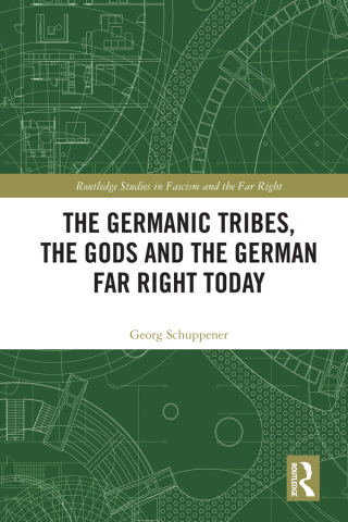 Cover image: The Germanic Tribes, the Gods and the German Far Right Today 1st edition 9781032070001