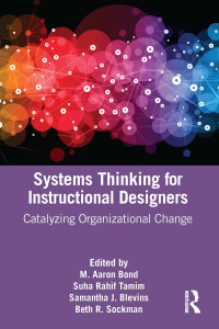 表紙画像: Systems Thinking for Instructional Designers 1st edition 9780367464417
