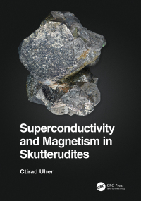 Cover image: Superconductivity and Magnetism in Skutterudites 1st edition 9781032127200