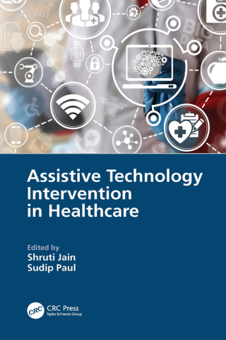 Cover image: Assistive Technology Intervention in Healthcare 1st edition 9781032075983