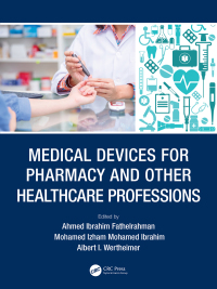 表紙画像: Medical Devices for Pharmacy and Other Healthcare Professions 1st edition 9780367430894