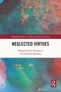 Cover image: Neglected Virtues 1st edition 9781032168289