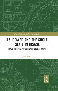 Cover image: U.S. Power and the Social State in Brazil 1st edition 9780367643164