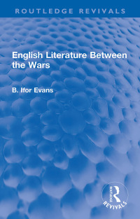 Cover image: English Literature Between the Wars 1st edition 9781032169316