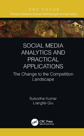 صورة الغلاف: Social Media Analytics and Practical Applications 1st edition 9781032051390