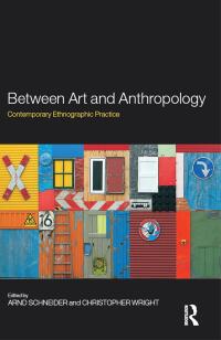 Imagen de portada: Between Art and Anthropology 1st edition 9781847885005