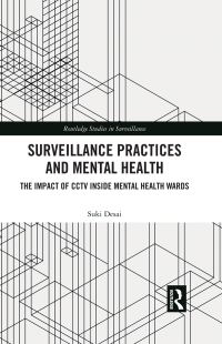 Cover image: Surveillance Practices and Mental Health 1st edition 9781032016115