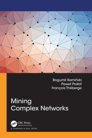 Cover image: Mining Complex Networks 1st edition 9781032112053