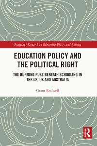 صورة الغلاف: Education Policy and the Political Right 1st edition 9781032029474