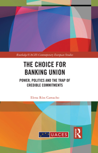 Imagen de portada: The Choice for Banking Union 1st edition 9780367721879