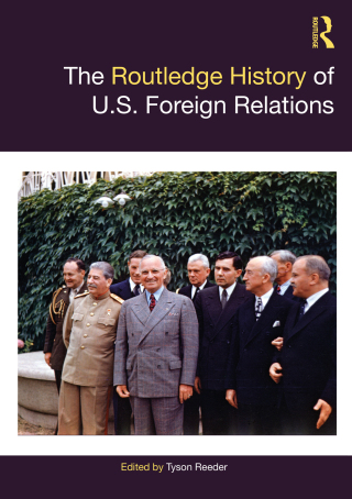 Omslagafbeelding: The Routledge History of U.S. Foreign Relations 1st edition 9781032171401