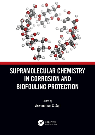 Imagen de portada: Supramolecular Chemistry in Corrosion and Biofouling Protection 1st edition 9780367769628